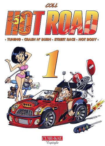 Hot Road - Tome 01