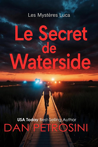 Dan Petrosini - Le Secret de Waterside (Série « Les mystères de Luca ») (2026)
