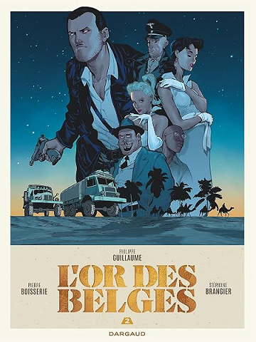L’Or des Belges 2/2 - Pierre Boisserie, Philippe Guillaume