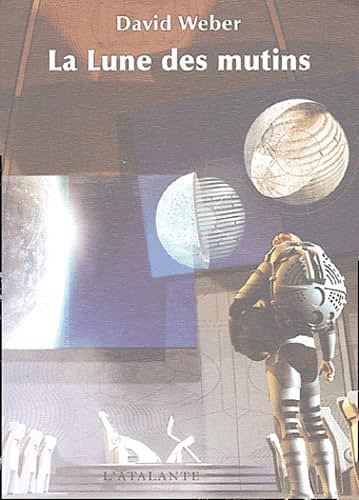 La lune des mutins - David Weber