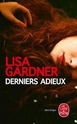 Derniers adieux - Lisa Gardner