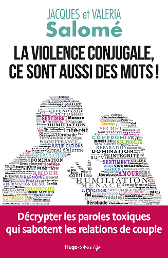 La violence conjugale, ce sont aussi des mots ! - Jacques Salomé, Valérie Sahb et Valéria Salomé