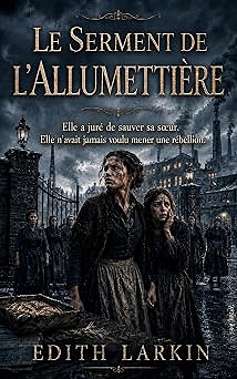 Le serment de l'allumettière - Edith Larkin (206)