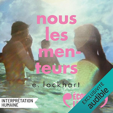 Nous les menteurs - E. Lockhart