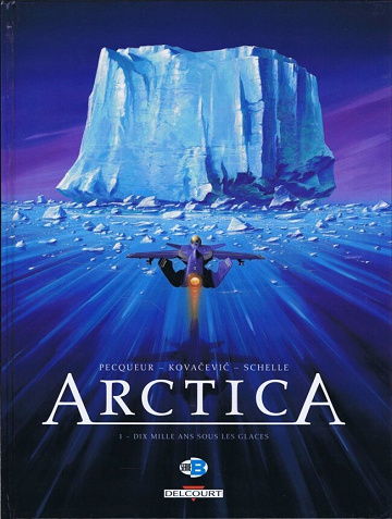 Arctica - Tomes 01 à 14