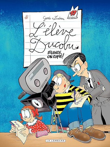 L'Elève Ducobu - Tome 17 - Silence, on copie! - Zidrou