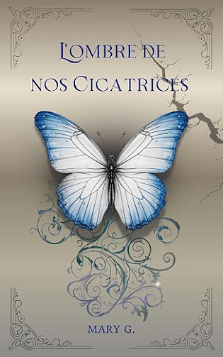 L'ombre de nos cicatrices - Mary G (2026)