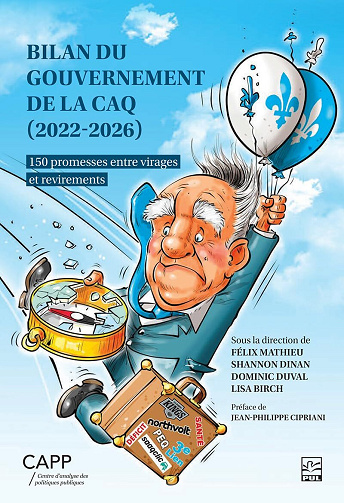 Collectif - Bilan du gouvernement de la CAQ (2022-2026): 150 promesses entre virages et revirements (2026)