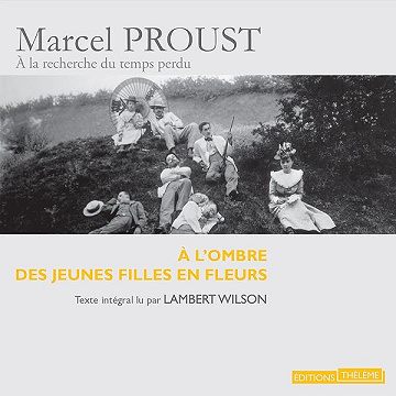À la recherche du temps perdu T02 : À l’ombre des jeunes filles en fleurs - Marcel Proust