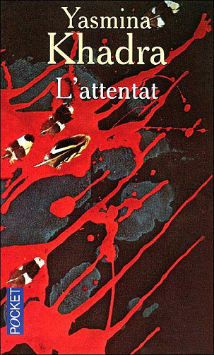 Yasmina Khadra - L'attentat