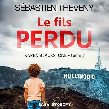 Le fils perdu: Karen Blackstone, Tome 3 - Sébastien Theveny (2025)