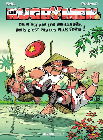 Les rugbymen - Tome 24 - On n'est pas les meilleurs, mais c'est pas les plus forts ! (2026)