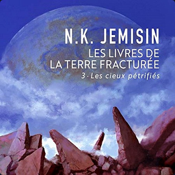Les Cieux pétrifiés - N. K. Jemisin