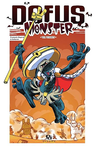 Dofus Monster - Tome 8 - Wa Wabbit - François Duprat