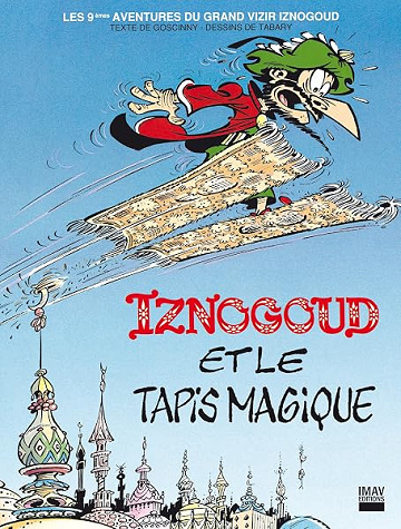 Iznogoud - tome 9 - Iznogoud et le tapis magique - Jean Tabary, René Goscinny