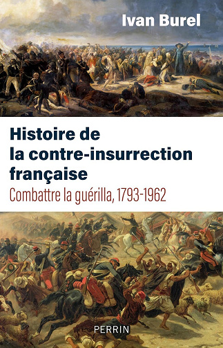Ivan Burel - Histoire de la contre-insurrection française 1793-1962 (2026)
