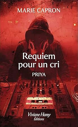 Requiem pour un cri: Priya - Marie Capron (2026)