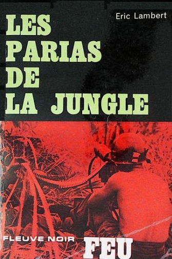 Les parias de la jungle - Eric Lambert