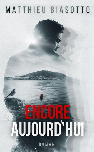 Matthieu Biasotto - Encore aujourd'hui (2026)