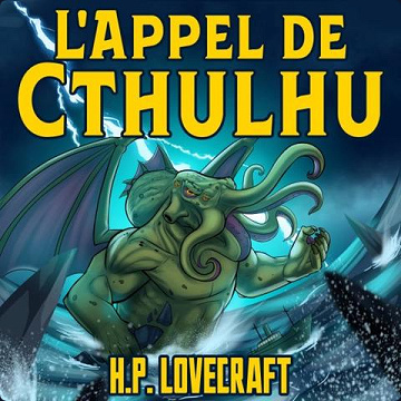 H. P. Lovecraft: L'Appel de Cthulhu - H. P. Lovecraft