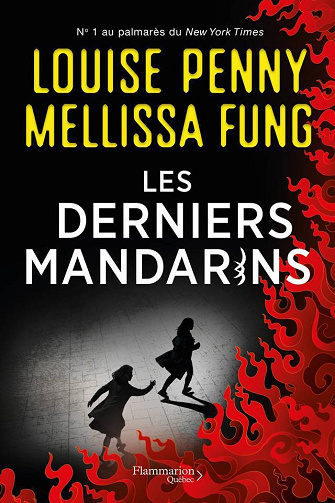 Louise Penny, Mellissa Fung - Les Derniers mandarins (2026)