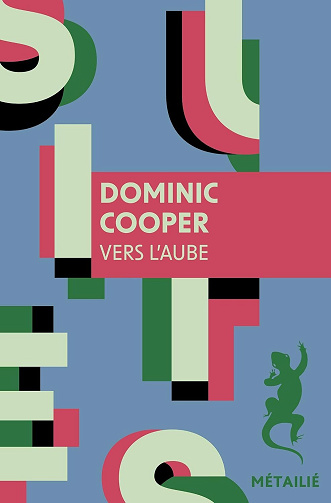 Dominic Cooper - Vers l'aube (Bibliothèque Écossaise) (2026)