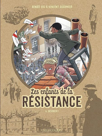 Les Enfants de la Résistance - Tome 6 - Désobéir ! - Dugomier
