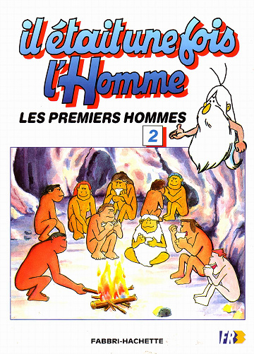 Il était une fois l'homme - 2. Les premiers hommes