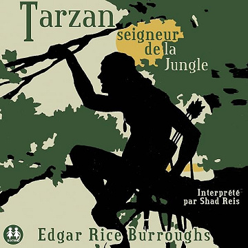 Tarzan, seigneur de la jungle - Edgar Rice Burroughs