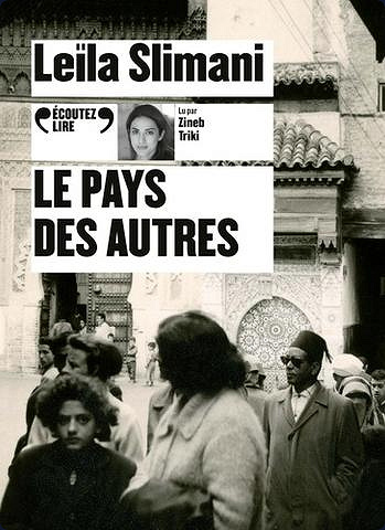 Le Pays des autres 1 - Leïla Slimani