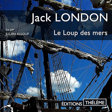 Le Loup des mers - Jack London