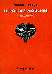 Le roi des mouches - 3 Tomes