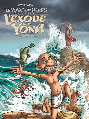 L'Exode selon Yona T3: Effervescence - David Ratte