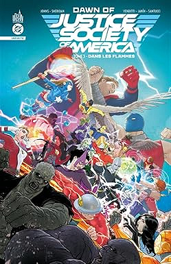 Dawn of Justice Society of America - Tome 3: Dans les flammes (2025)