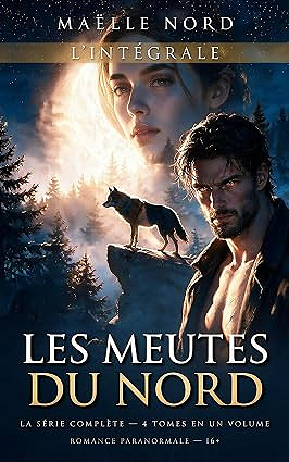 Les meutes du nord: Intégrale - Maëlle Nord (2026)
