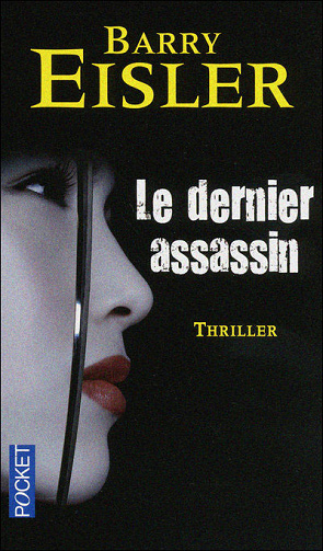 Le dernier assassin - Barry Eisler