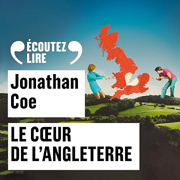 Le cœur de l'Angleterre - Jonathan Coe