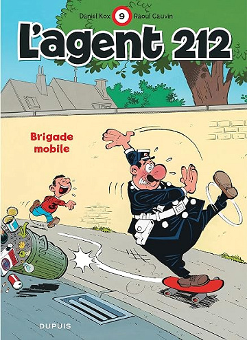 L'agent 212, tome 9 : Brigade mobile - Raoul Cauvin