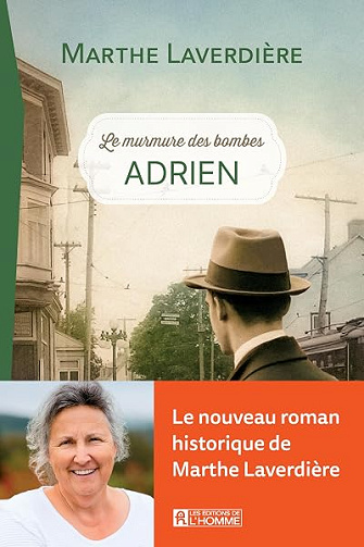 Le Murmure des bombes, tome 1: Adrien - Marthe Laverdière (2026)