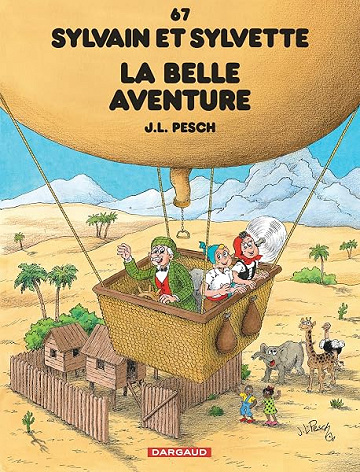 Sylvain et Sylvette - Tome 67 - La belle aventure - Jean-Louis Pesch