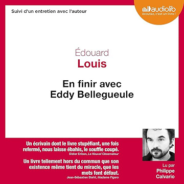 En finir avec Eddy Bellegueule - Édouard Louis