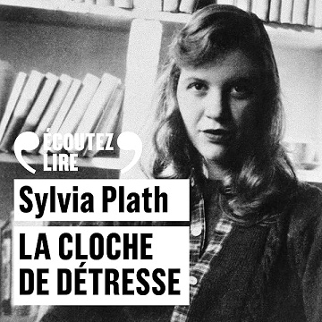 La cloche de détresse - Sylvia Plath