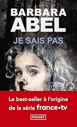 Barbara Abel - Je sais pas