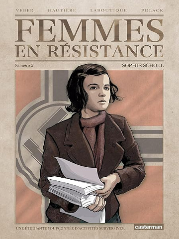 Femmes en résistance Vol. 2: Sophie Scholl - Régis Hautière