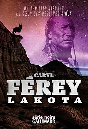 Lakota - Caryl Férey (2026)