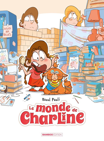 Le Monde De Charline - 3 Tomes