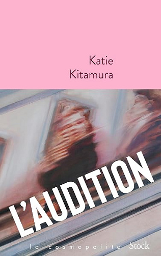L'audition - Katie Kitamura (2026)