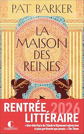 La maison des reines - Pat Barker (2026)