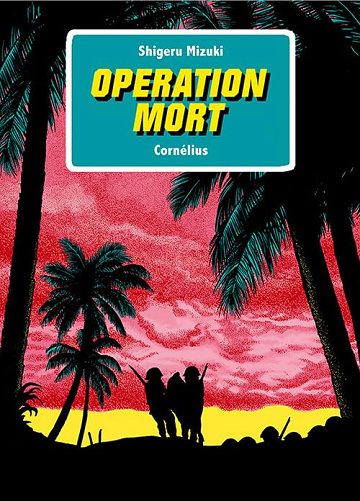 Opération mort luxe - Shigeru Mizuki