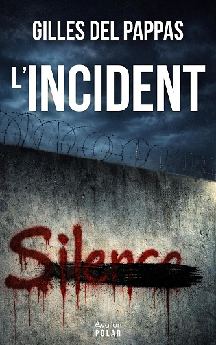 L'incident - Gilles Del Pappas (2026)
